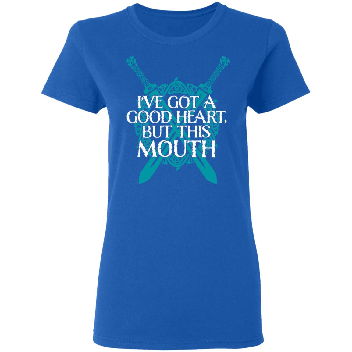 I’ve Got A Good Heart But This Mouth Shield Maiden Viking Shirt, Hoodie, Tank