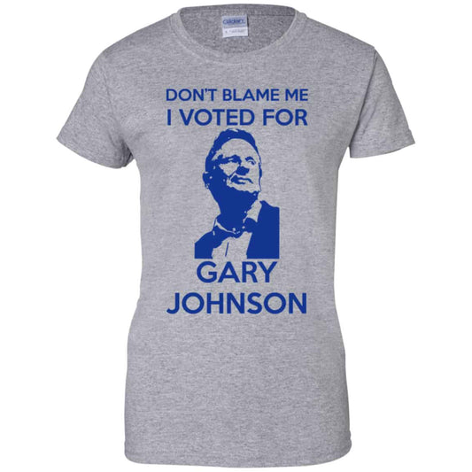 Don’t Blame Me I Voted For Gary Johnson Shirt, Hoodie, Tank