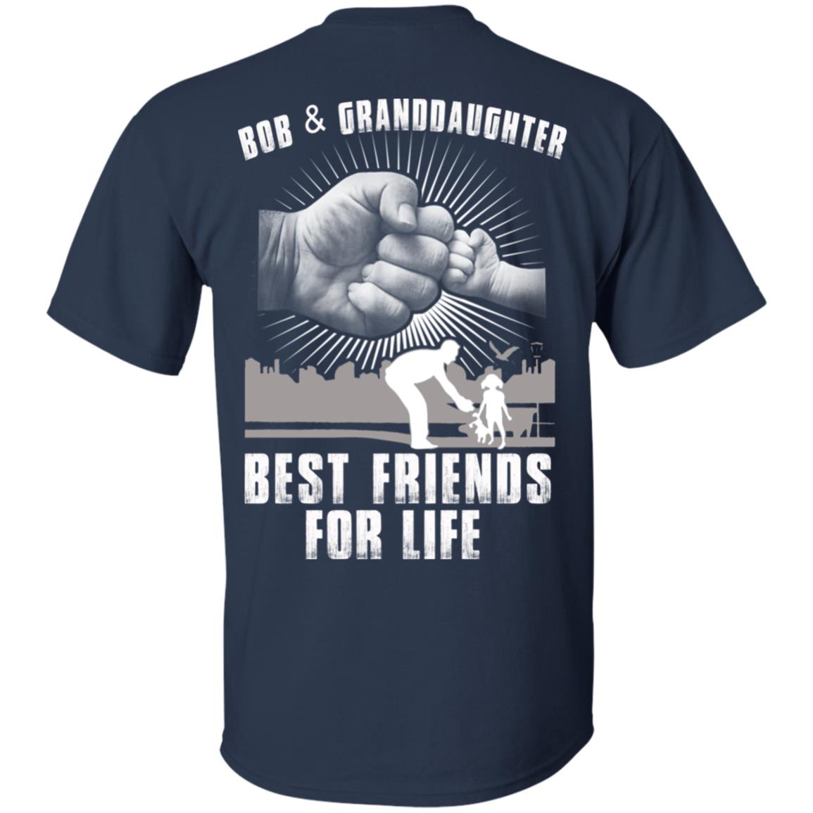 Bob And Granddaughter Best Friends For Life T-Shirts, Hoodie, Tank