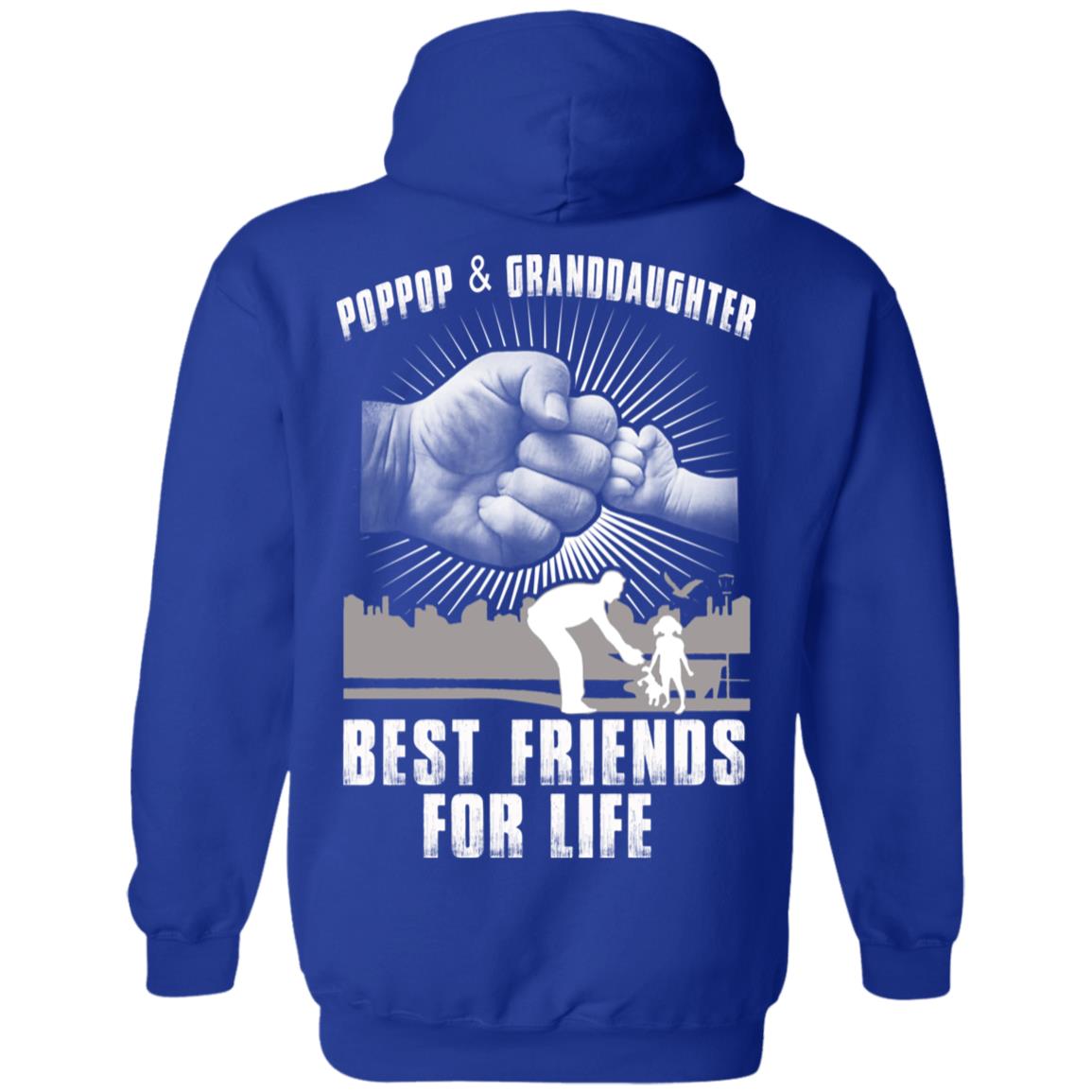Poppop And Granddaughter Best Friends For Life T-Shirts, Hoodie, Tank
