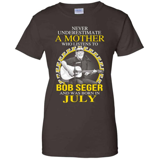 A Mother Who Listens To Bob Seger And Was Born In July T-Shirts, Hoodie, Tank