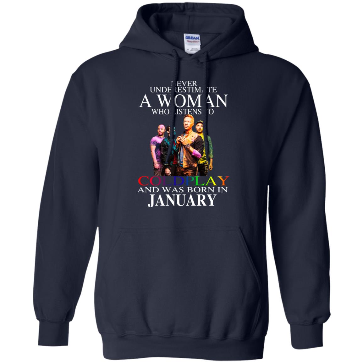 A Woman Who Listens To Coldplay And Was Born In January T-Shirts, Hoodie, Tank