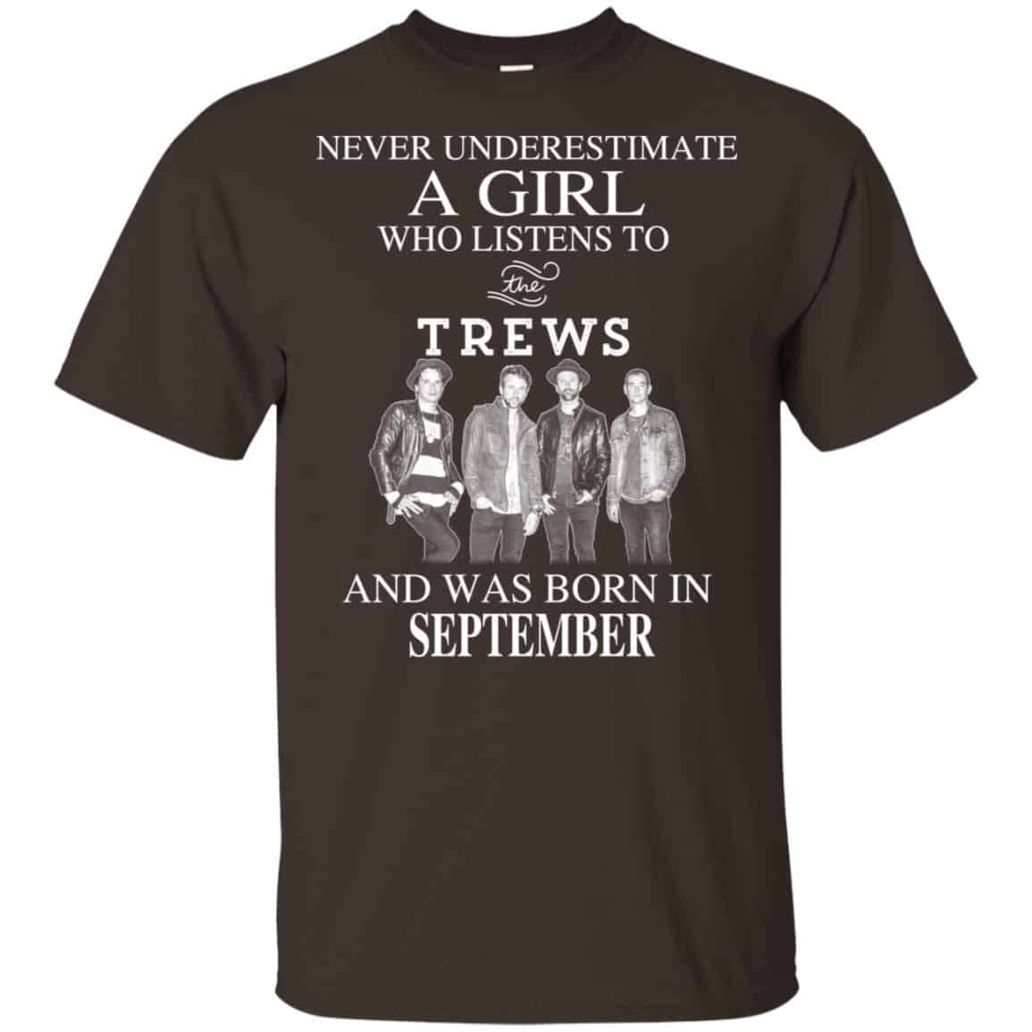 A Girl Who Listens To The Trews And Was Born In September T-Shirts, Hoodie, Tank