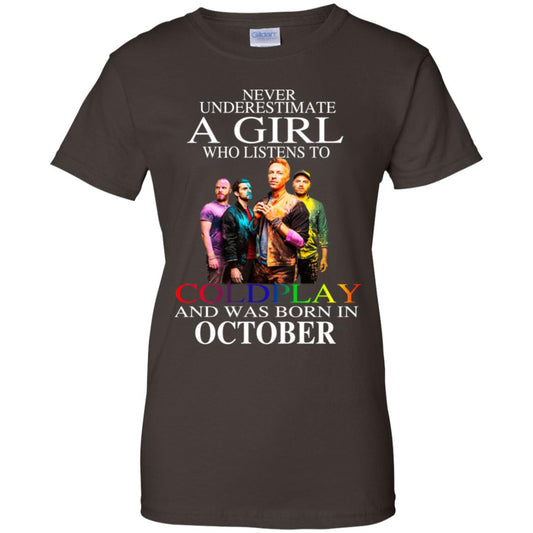 A Girl Who Listens To Coldplay And Was Born In October T-Shirts, Hoodie, Tank