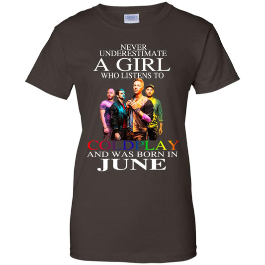 A Girl Who Listens To Coldplay And Was Born In June T-Shirts, Hoodie, Tank