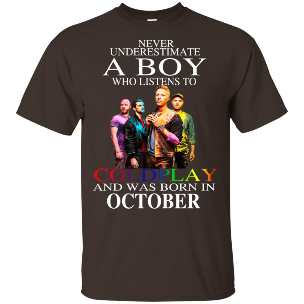 A Boy Who Listens To Coldplay And Was Born In October T-Shirts, Hoodie, Tank