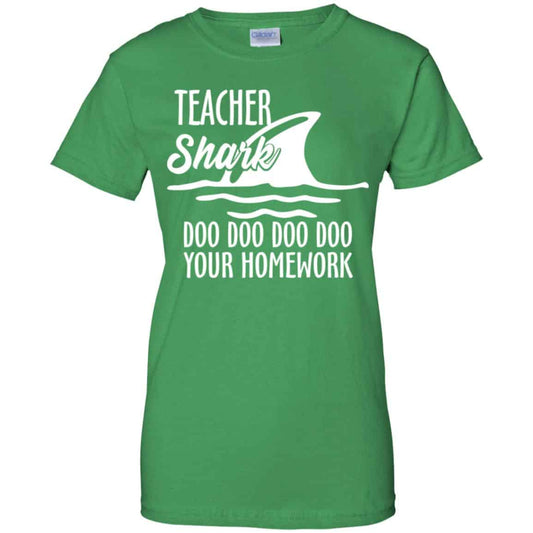 Teacher Shark Doo Doo Doo Doo Your Homework T-Shirts, Hoodie, Sweater