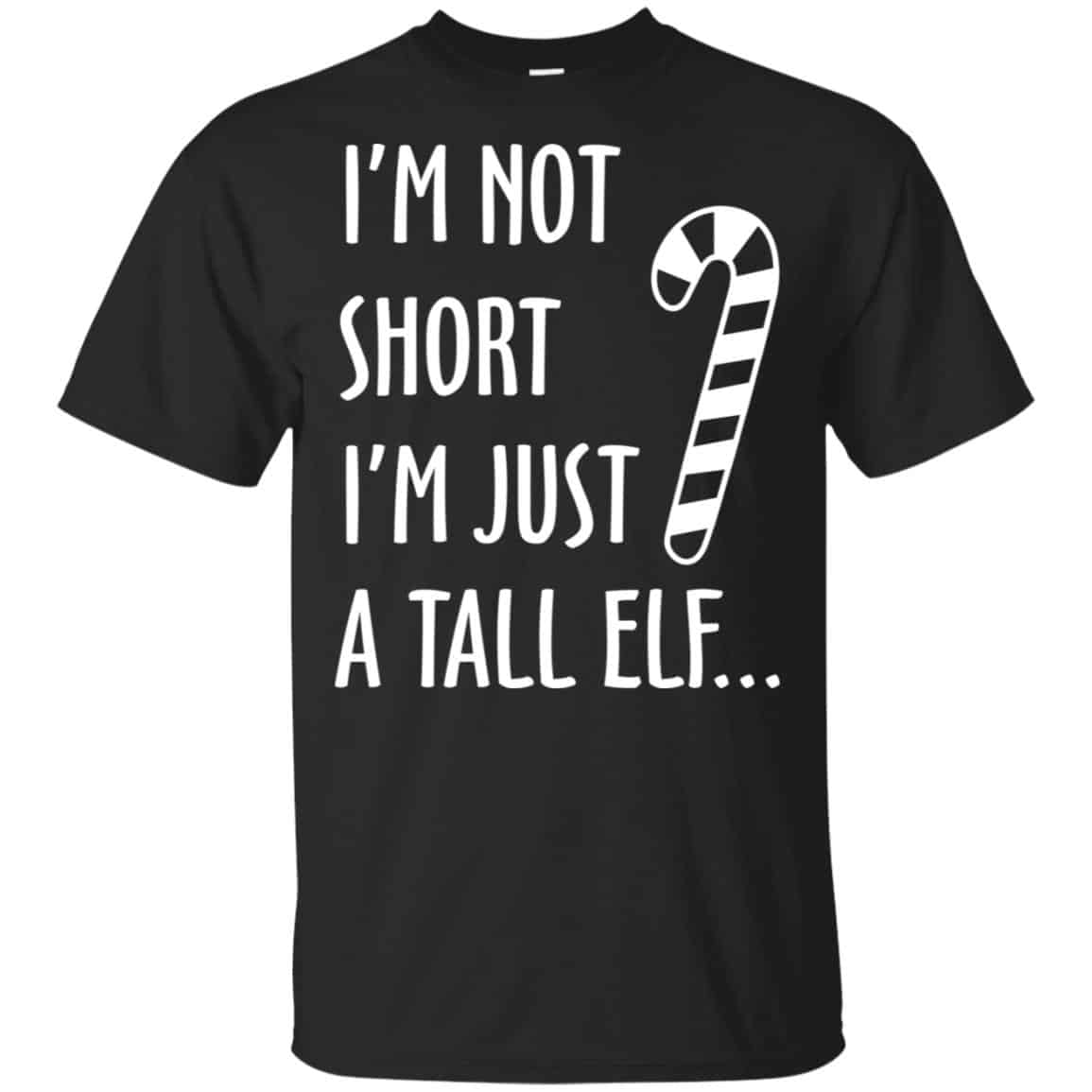 Elf: I’m Not Shot I’m Just A Tall Elf T-Shirts, Hoodie, Tank