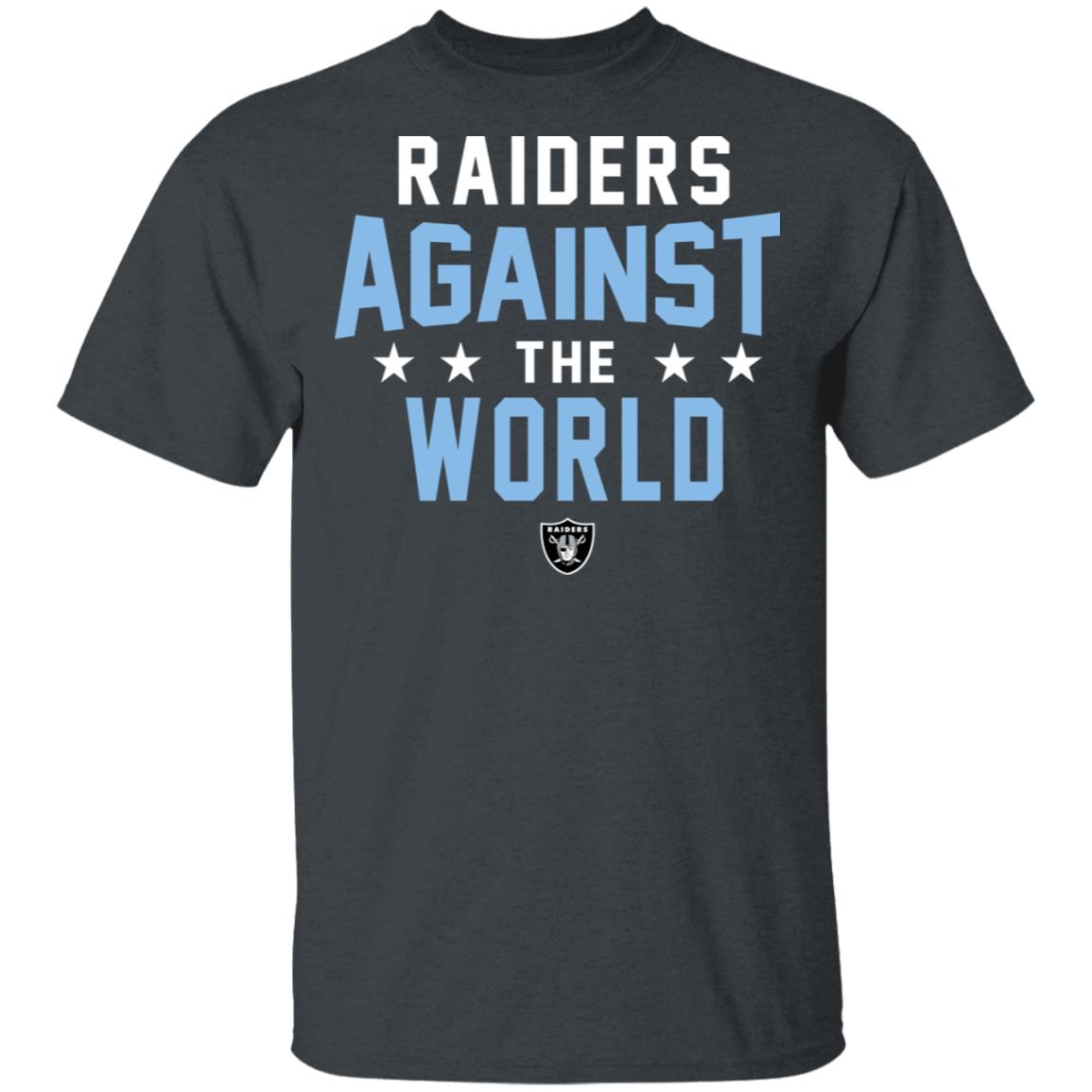 Oakland Raiders Raiders Against The World Shirt, Hoodie, Tank