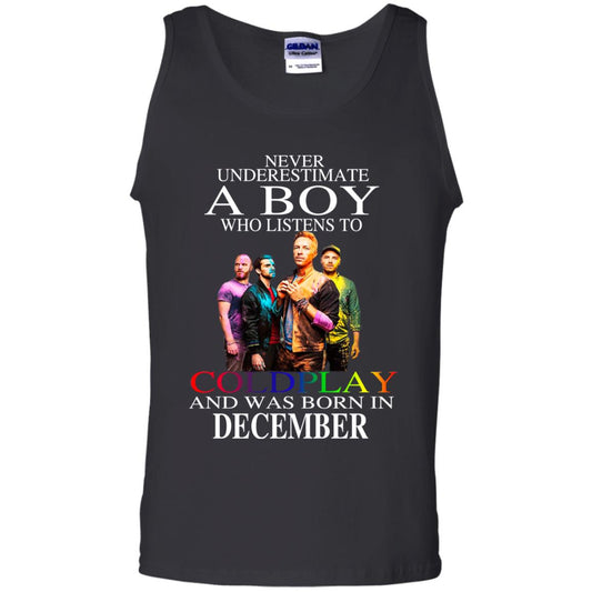 
	A Boy Who Listens To Coldplay And Was Born In December T-Shirts, Hoodie, Tank