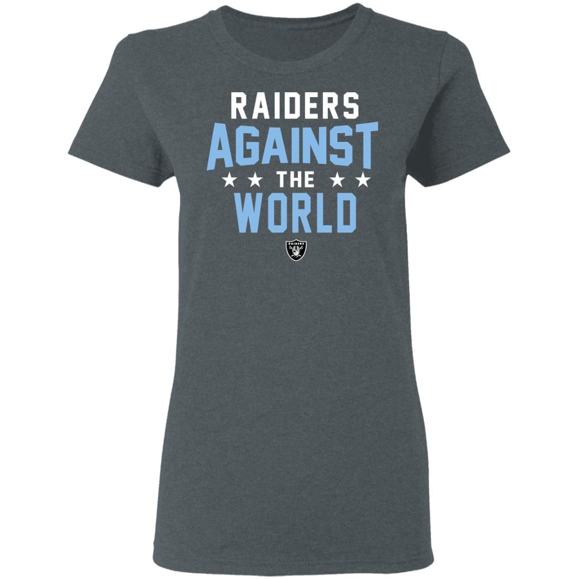 Oakland Raiders Raiders Against The World Shirt, Hoodie, Tank