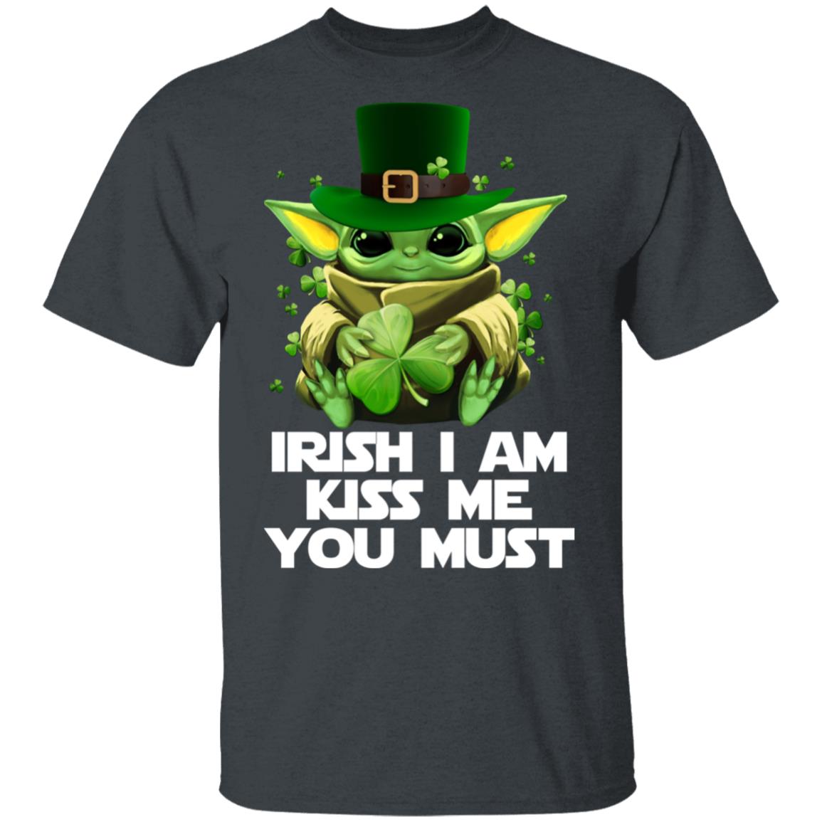 Irish I Am Kiss Me You Must Baby Yoda Shirt, Hoodie, Tank
