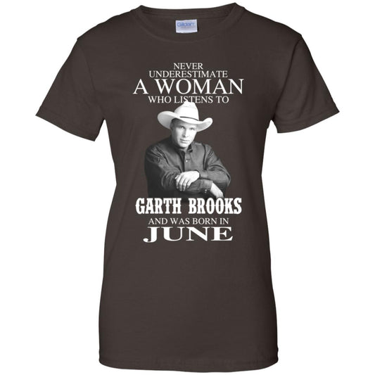 A Woman Who Listens To Garth Brooks And Was Born In June T-Shirts, Hoodie, Tank