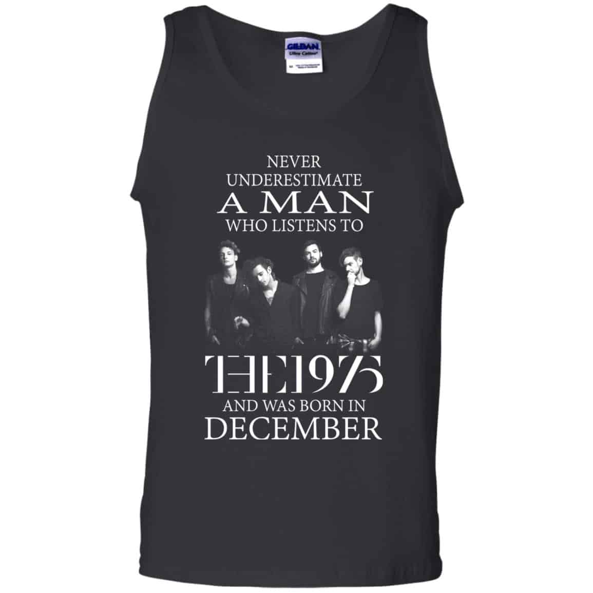 A Man Who Listens To The 1975 And Was Born In December T-Shirts, Hoodie, Tank