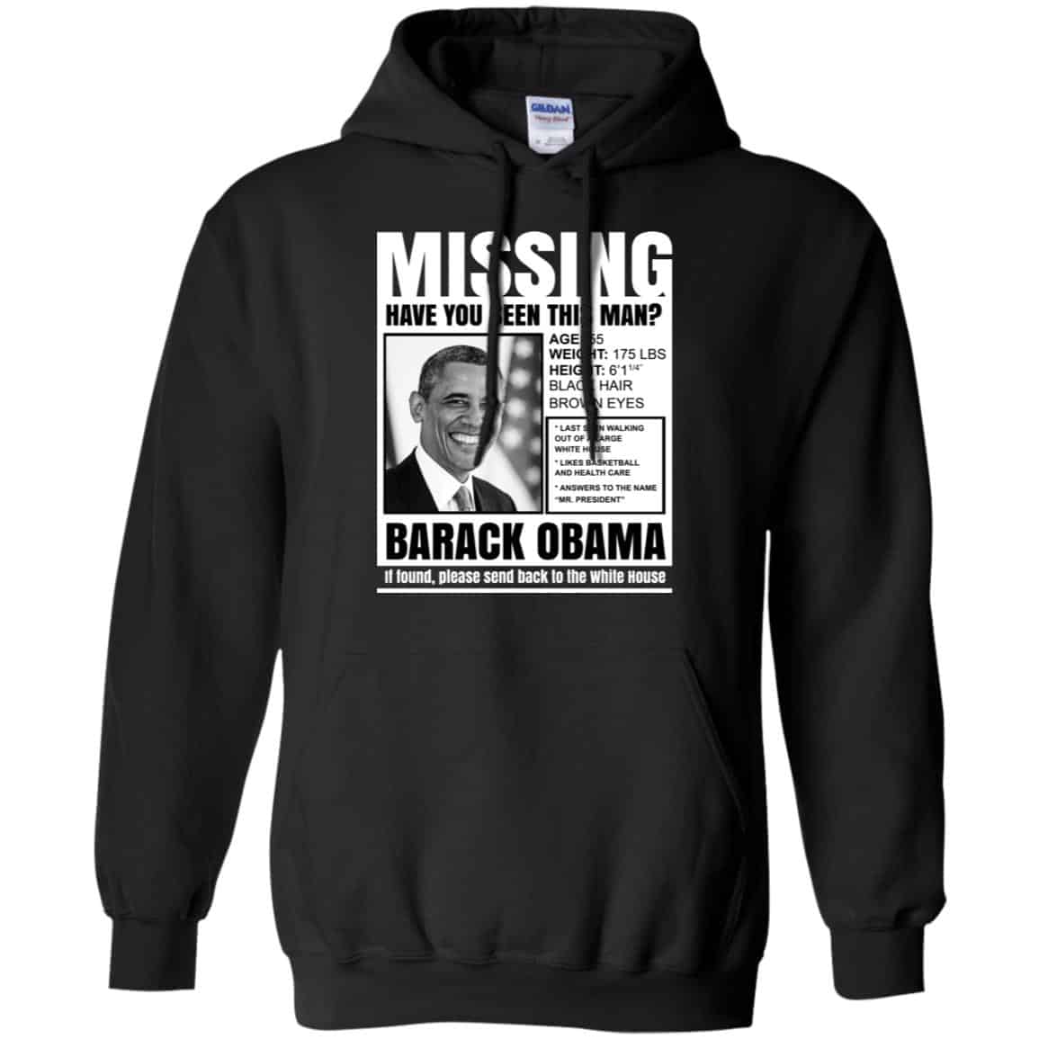 Missing Have You Seen This Man? Barack Obama Shirt, Hoodie, Tank