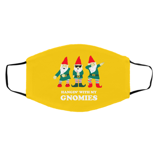
	Hangin’ With My Gnomies Face Mask
