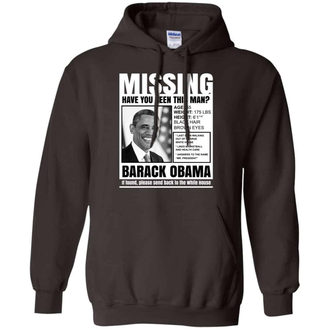 Missing Have You Seen This Man? Barack Obama Shirt, Hoodie, Tank