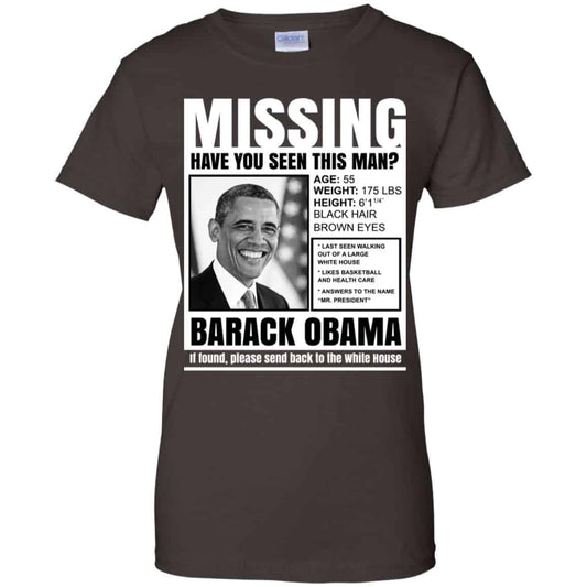 Missing Have You Seen This Man? Barack Obama Shirt, Hoodie, Tank