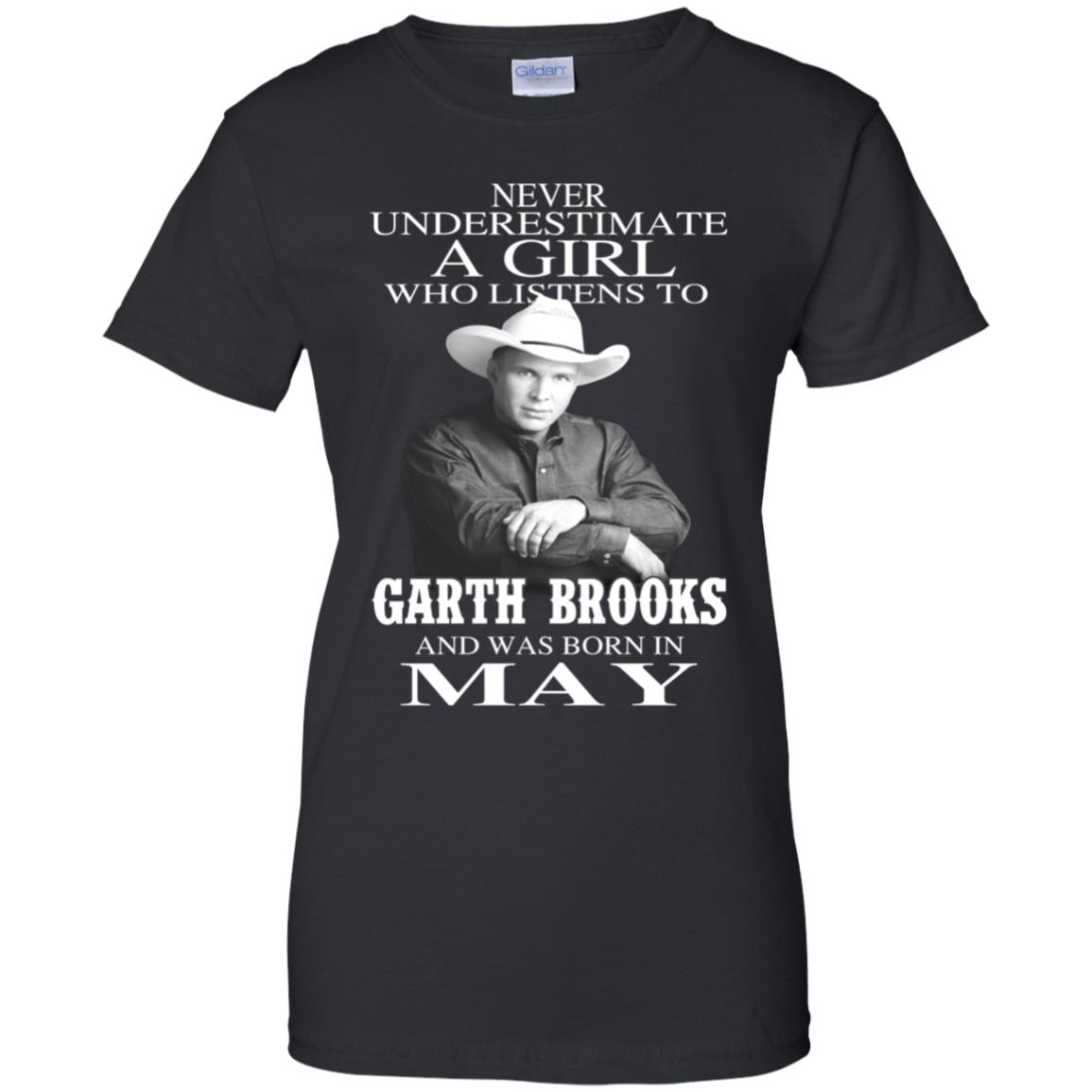 
	A Girl Who Listens To Garth Brooks And Was Born In May T-Shirts, Hoodie, Tank