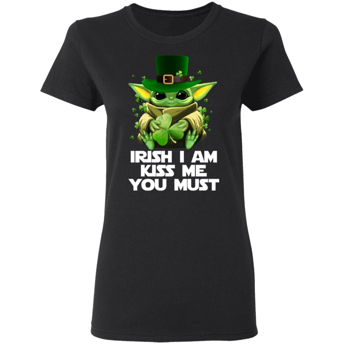 Irish I Am Kiss Me You Must Baby Yoda Shirt, Hoodie, Tank