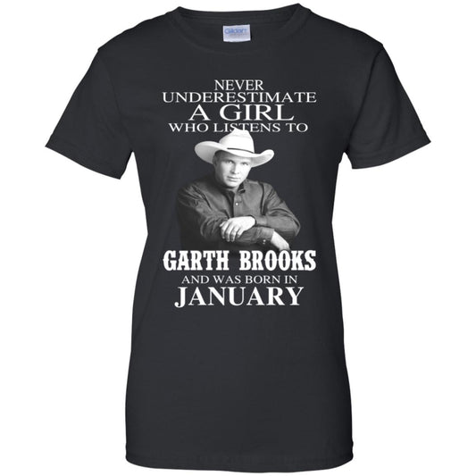 
	A Girl Who Listens To Garth Brooks And Was Born In January T-Shirts, Hoodie, Tank