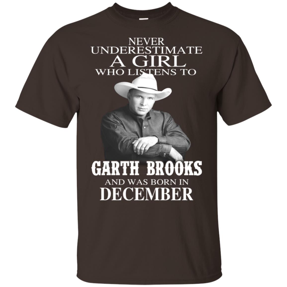 A Girl Who Listens To Garth Brooks And Was Born In December T-Shirts, Hoodie, Tank
