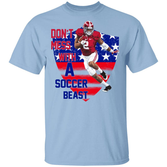 
	Don’t Mess With A Soccer Beast Shirt, Hoodie, Tank