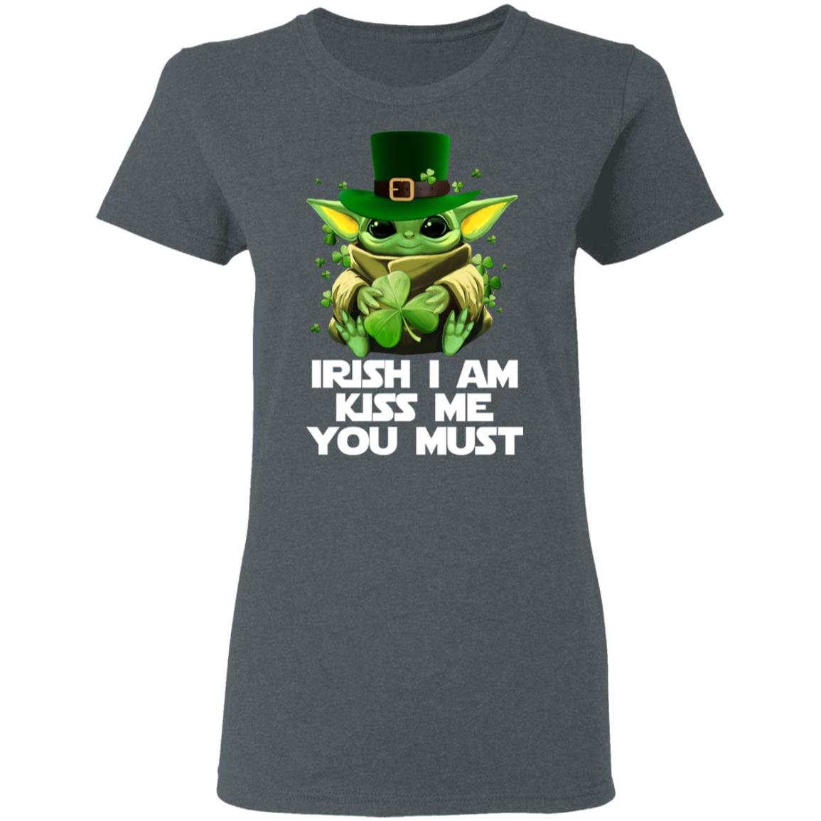 Irish I Am Kiss Me You Must Baby Yoda Shirt, Hoodie, Tank
