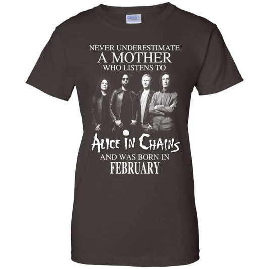 A Mother Who Listens To Alice In Chains And Was Born In February T-Shirts, Hoodie, Tank