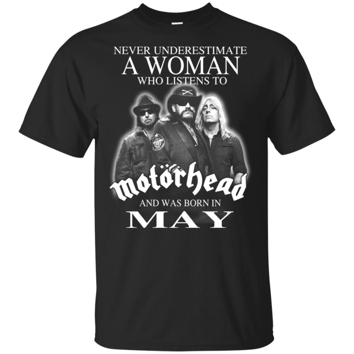 A Woman Who Listens To Motorhead And Was Born In May T-Shirts, Hoodie, Tank