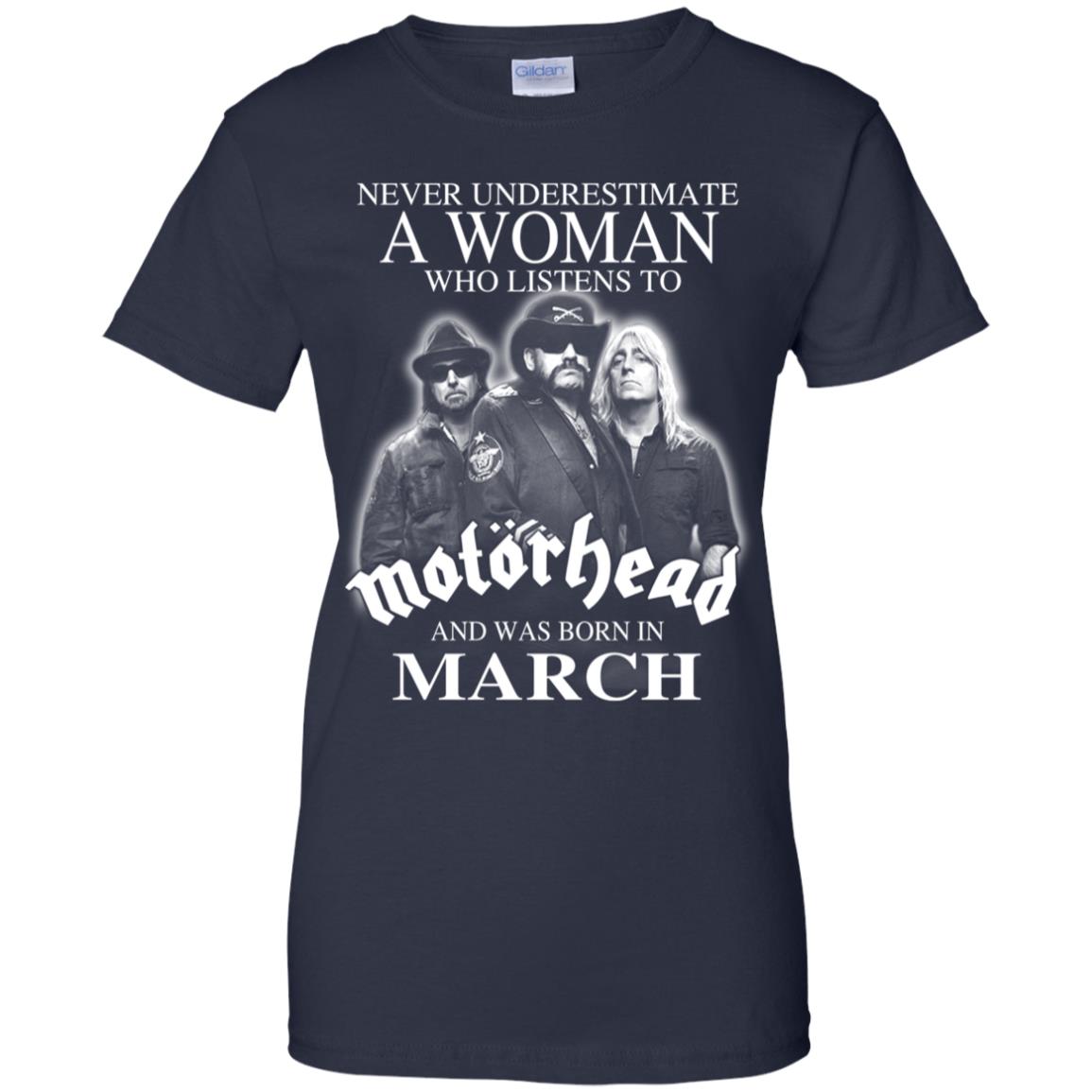 A Woman Who Listens To Motorhead And Was Born In March T-Shirts, Hoodie, Tank