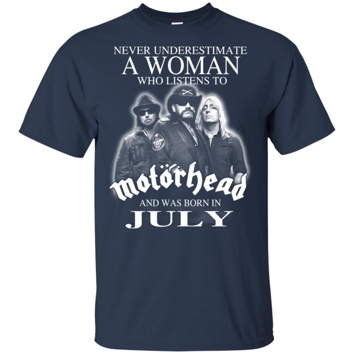 A Woman Who Listens To Motorhead And Was Born In July T-Shirts, Hoodie, Tank