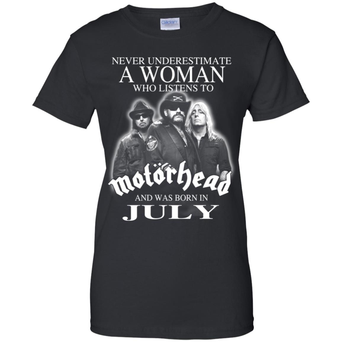 
	A Woman Who Listens To Motorhead And Was Born In July T-Shirts, Hoodie, Tank