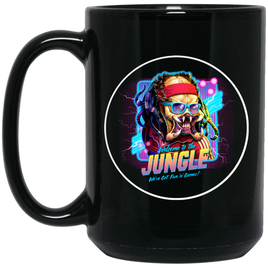 
	Welcome To The Jungle We’ve Got Fun’n’ Games Mug