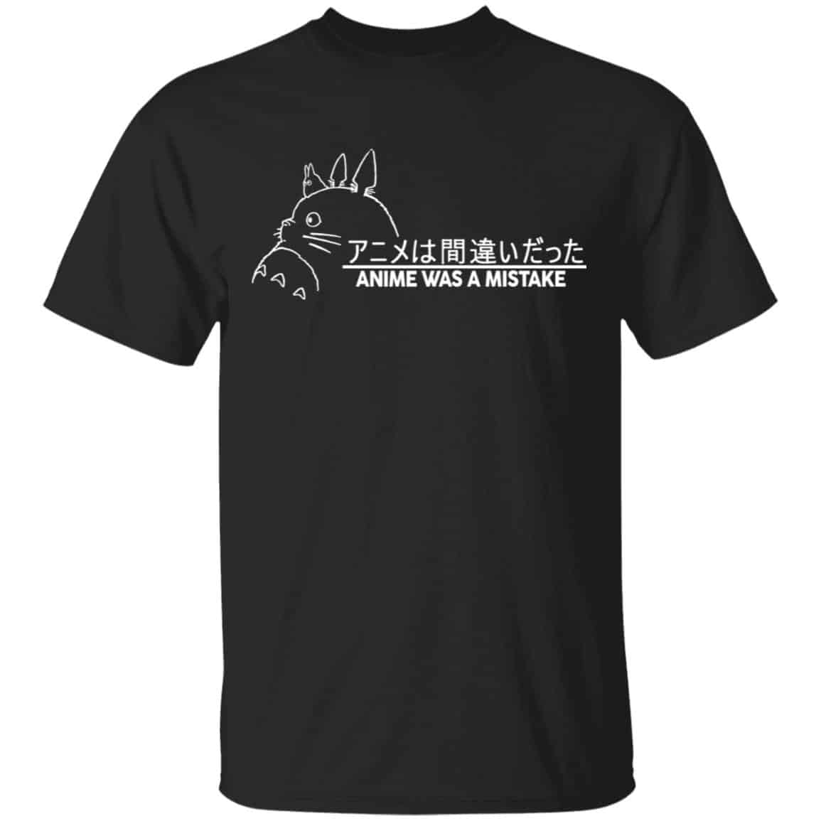 Anime Was a Mistake Shirt, Hoodie, Tank