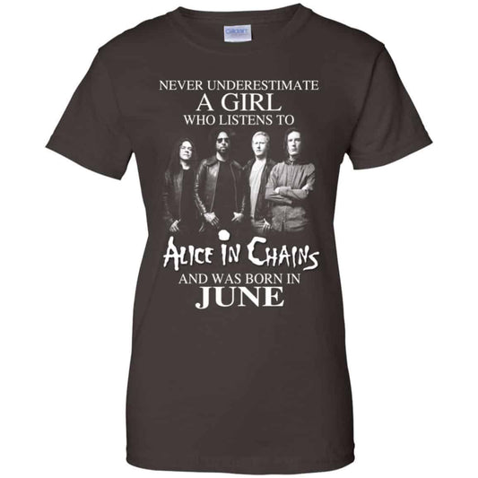 A Girl Who Listens To Alice In Chains And Was Born In June T-Shirts, Hoodie, Tank