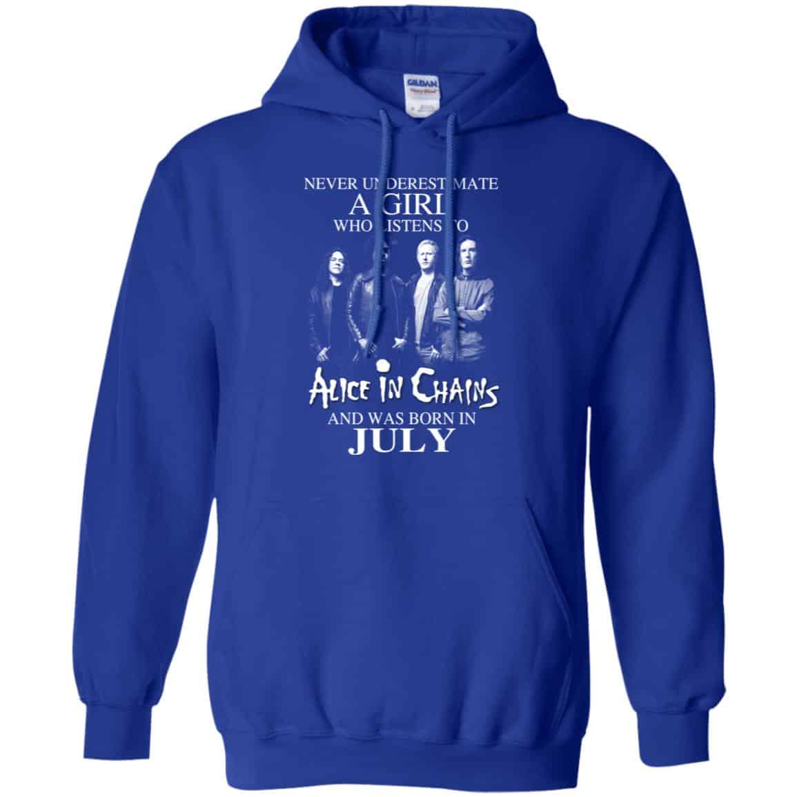 A Girl Who Listens To Alice In Chains And Was Born In July T-Shirts, Hoodie, Tank