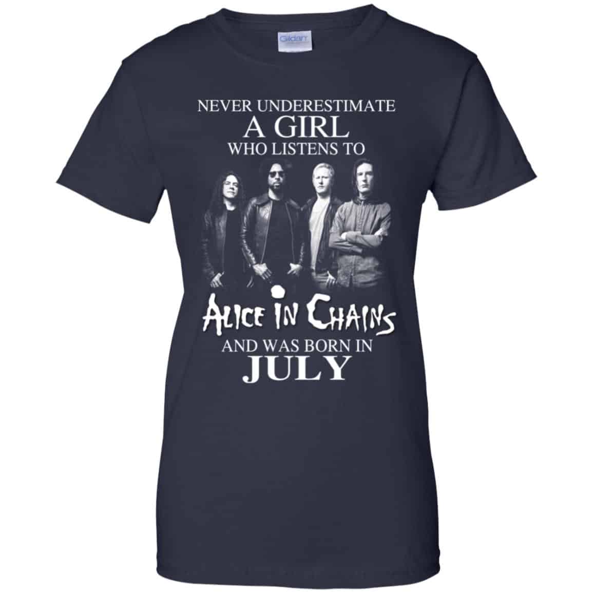 A Girl Who Listens To Alice In Chains And Was Born In July T-Shirts, Hoodie, Tank