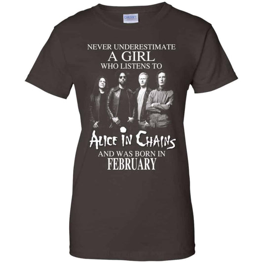 A Girl Who Listens To Alice In Chains And Was Born In February T-Shirts, Hoodie, Tank