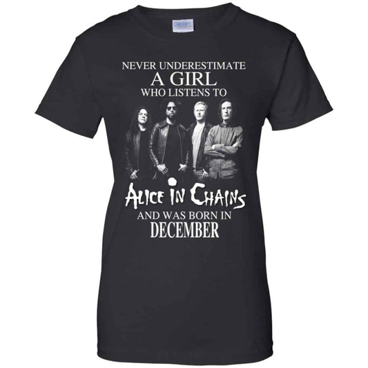 
	A Girl Who Listens To Alice In Chains And Was Born In December T-Shirts, Hoodie, Tank