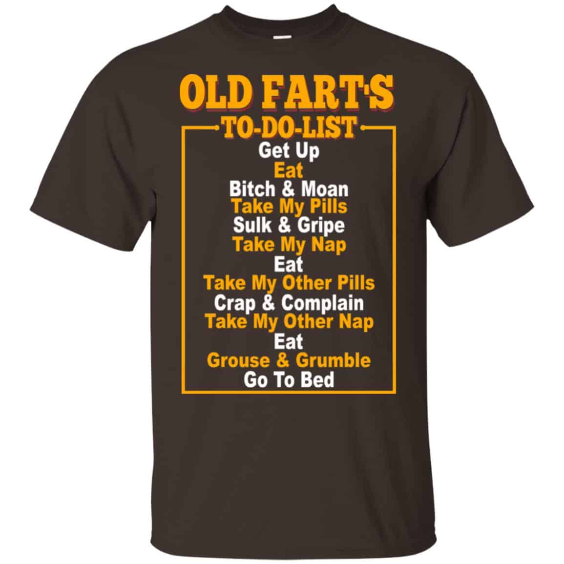 Old Fart’s To Do List T-Shirts, Hoodie, Tank