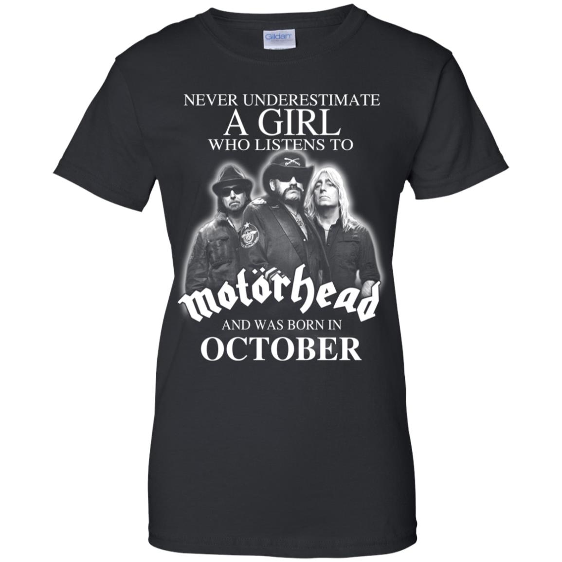 
	A Girl Who Listens To Motorhead And Was Born In October T-Shirts, Hoodie, Tank