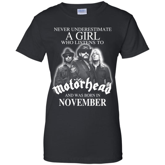 
	A Girl Who Listens To Motorhead And Was Born In November T-Shirts, Hoodie, Tank