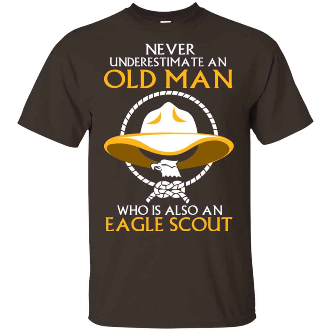 Never Underestimate An Old Man Who Is Also An Eagle Scout Shirt, Hoodie, Tank