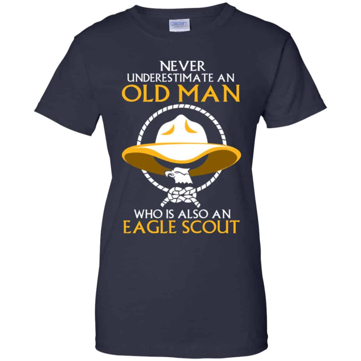 Never Underestimate An Old Man Who Is Also An Eagle Scout Shirt, Hoodie, Tank
