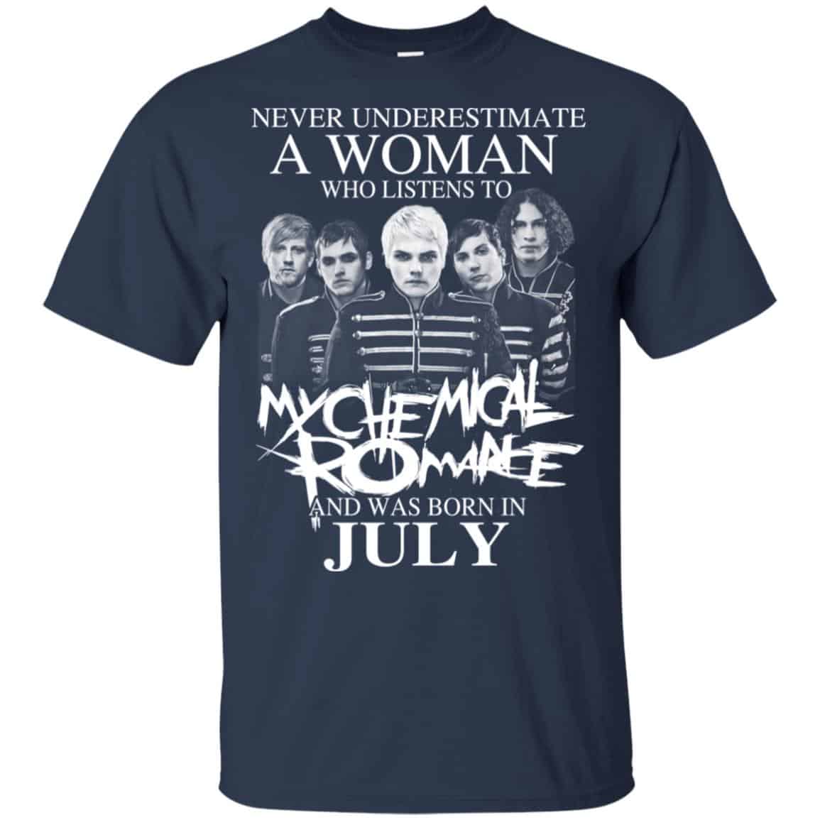 A Woman Who Listens To My Chemical Romance And Was Born In July T-Shirts, Hoodie, Tank