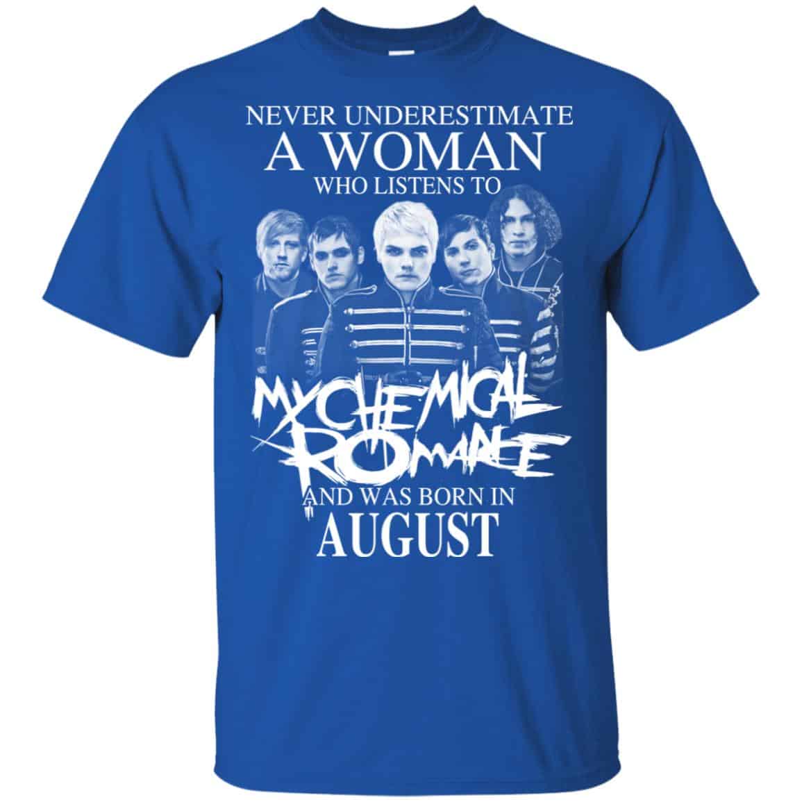 A Woman Who Listens To My Chemical Romance And Was Born In August T-Shirts, Hoodie, Tank