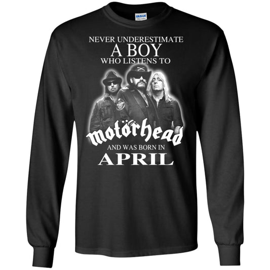 A Boy Who Listens To Motorhead And Was Born In April T-Shirts, Hoodie, Tank