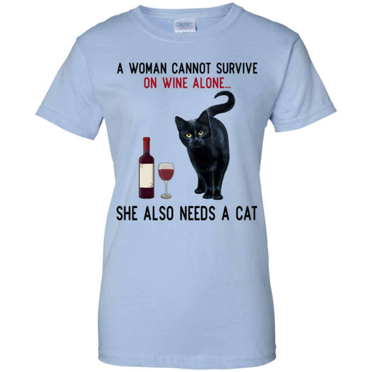A Woman Cannot Survive On Wine Alone She Also Need A Cat Shirt, Hoodie, Tank