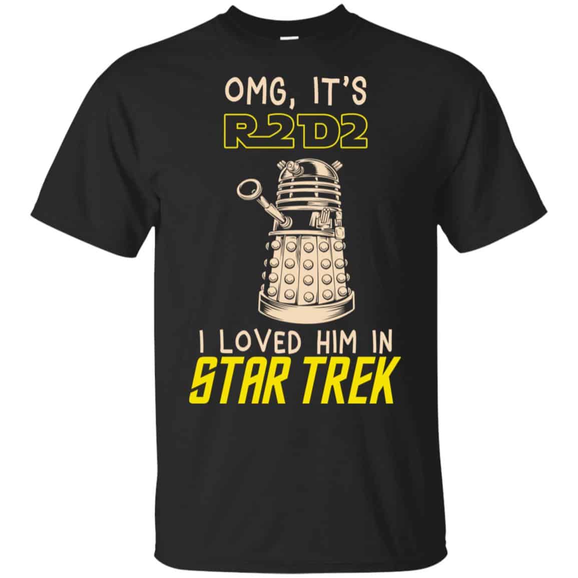 OMG It’s R2D2 I Loved Him In Star Trek Shirt, Hoodie, Tank
